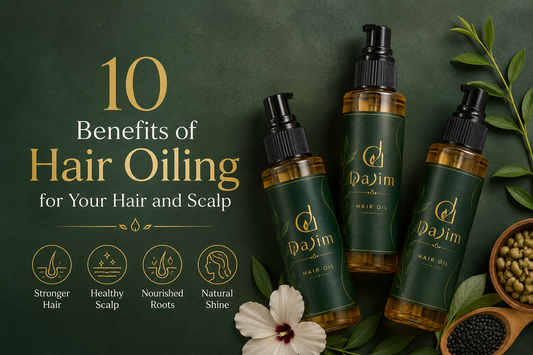 10 Benefits of Hair Oiling for Your Hair and Scalp | Darim Naturals